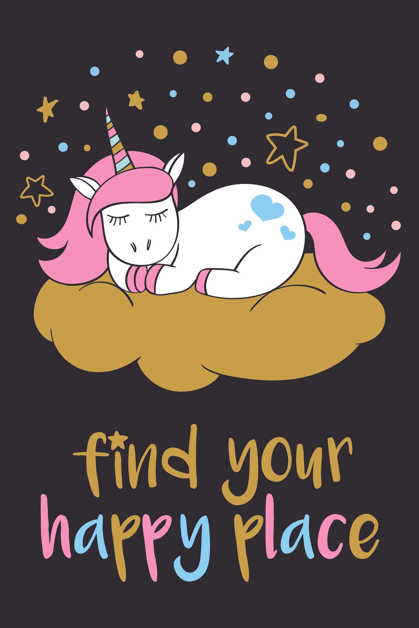 Find Your Happy Place Unicorn